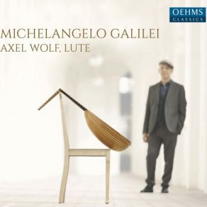 Galilei: Il Primo Libro D'intavolatura Di Liuto album cover