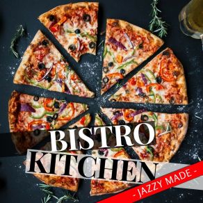 Bistro Kitchen-Jazzy Made album cover
