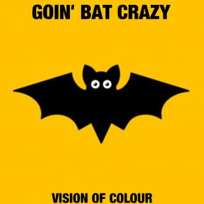 Goin' Bat Crazy album cover