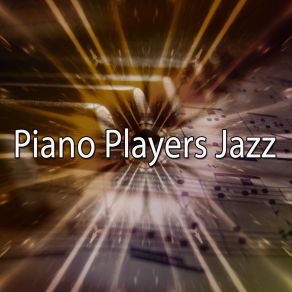 Piano Players Jazz album cover