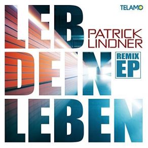 Leb Dein Leben (Remix) album cover
