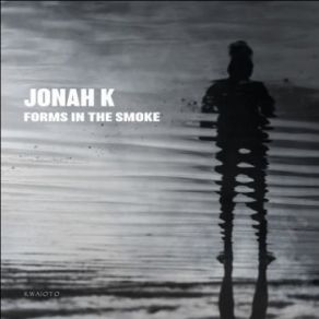 Forms In The Smoke (Maxi-Single) album cover