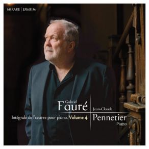 Fauré: Intégrale De L'œuvre Pour Piano, Vol. 4 album cover