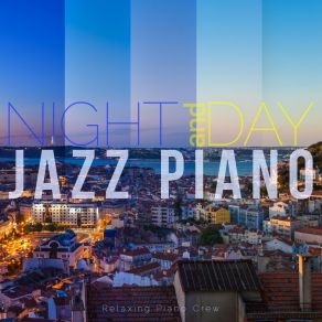 Night And Day Jazz Piano album cover