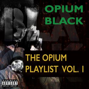 The Opium Playlist, Vol. 1 album cover