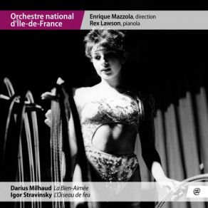 Milhaud: La Bien-Aimée - Stravinsky: L'Oiseau De Feu album cover