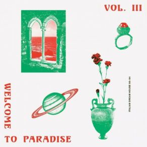 Welcome To Paradise Vol. III: Italian Dream House 90-94 album cover