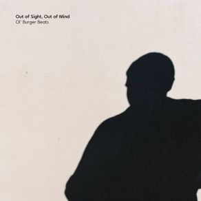 Out Of Sight, Out Of Mind album cover