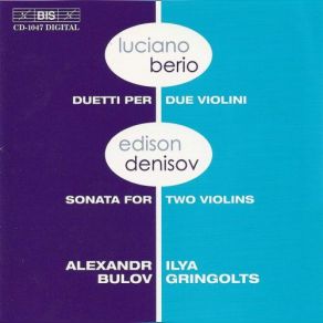 Luciano Berio: Duettti Per Due Violini; Edison Denisov: Sonata For Two Violins album cover