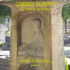 Gabriel Dupont, Les Heures Dolentes album cover