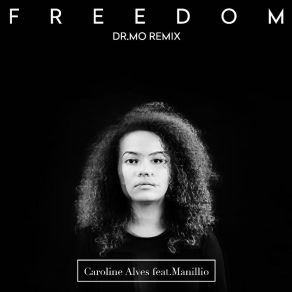 Freedom (Dr. Mo Remix) album cover