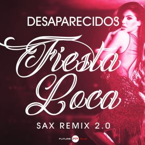 Fiesta Loca (Sax Remix 2.0) album cover