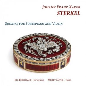 Sterkel - Sonatas For Fortepiano And Violin - Meret Luthi album cover