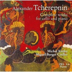 Tcherepnin - Complete Works For Cello And Piano - Michal Kanka album cover