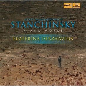Stanchinsky - Piano Works - Derzhavina album cover