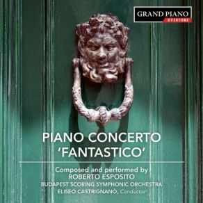 Esposito: Piano Concerto No. 1 " Fantastico ", Piano Sonata No. 1 & Indigo Mirage album cover