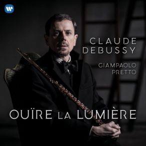 Ouïre La Lumière - Debussy: Works For Flute album cover