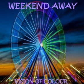 Weekend Away album cover