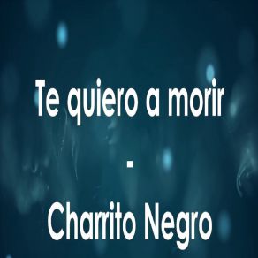 Te Quiero A Morir album cover