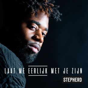Laat Me Eerlijk Met Je Zijn album cover