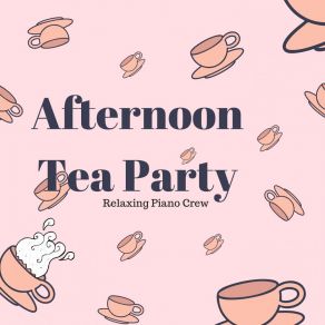 Afternoon Tea Party album cover