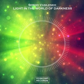 Light In The World Of Darkness (Single) album cover