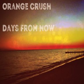 Days From Now album cover