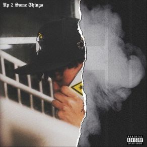 Up 2 Some Things album cover