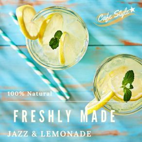 Freshly Made - Jazz & Lemonade album cover