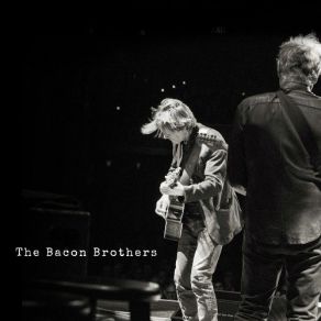 The Bacon Brothers album cover