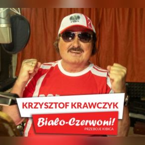 Biało-Czerwoni! Przeboje Kibica album cover