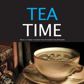 Tea Time (Music City Entertainment Collection) album cover