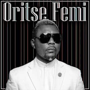 Oritse Femi album cover