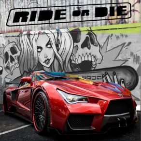 Ride Or Die album cover