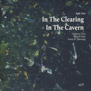 In The Clearing, In The Cavern (CD2 - In The Cavern) album cover