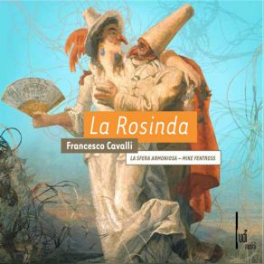Francesco Cavalli: La Rosinda (CD2) album cover