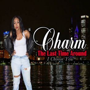 The Last Time Around (I Choose You) album cover