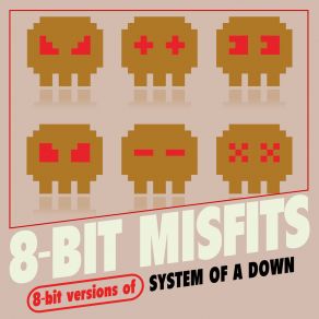 8-Bit Versions Of System Of A Down album cover