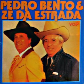 Pedro Bento & Zé Da Estrada, Vol. 3 album cover