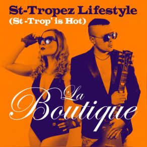 St-Tropez Lifestyle (St-Trop' Is Hot) album cover