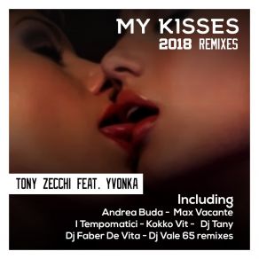 My Kisses 2018 Remixes album cover