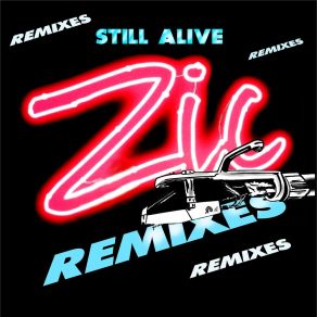 Still Alive (Remixes) album cover