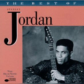 The Best Of Stanley Jordan album cover