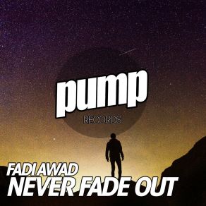 Never Fade Out album cover