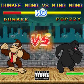 Dunkee Kong Vs King Kong album cover