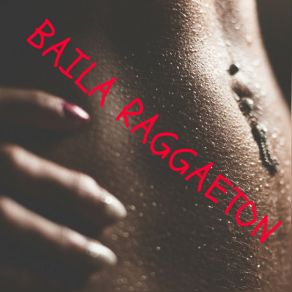 Baila Raggaeton album cover