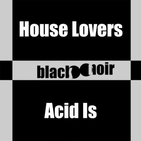 Acid Is album cover