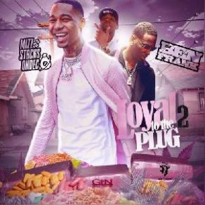 Loyal To The Plug 2 album cover