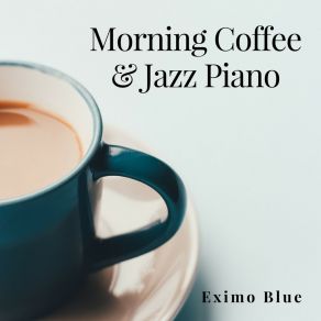 Morning Coffee & Jazz Piano album cover