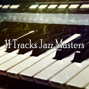 11 Tracks Jazz Masters album cover